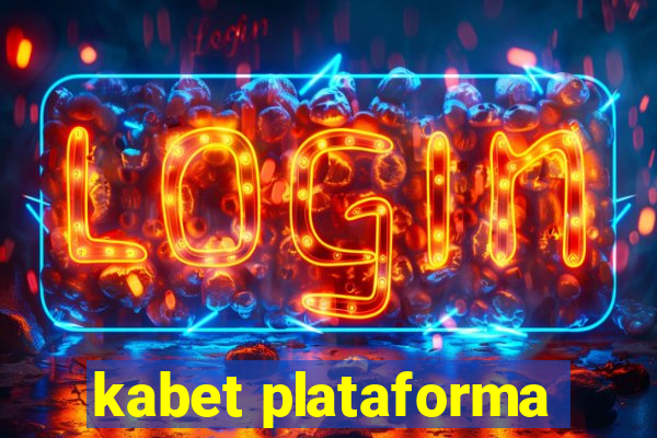 kabet plataforma